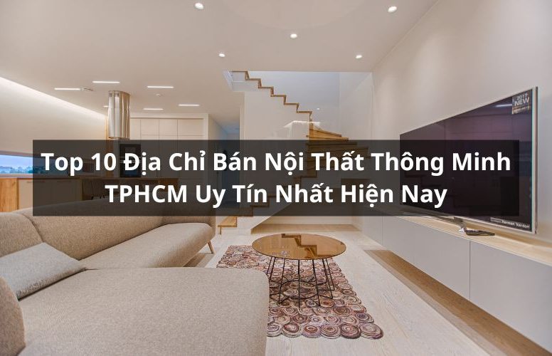 địa chỉ bán nội thất thông minh tphcm